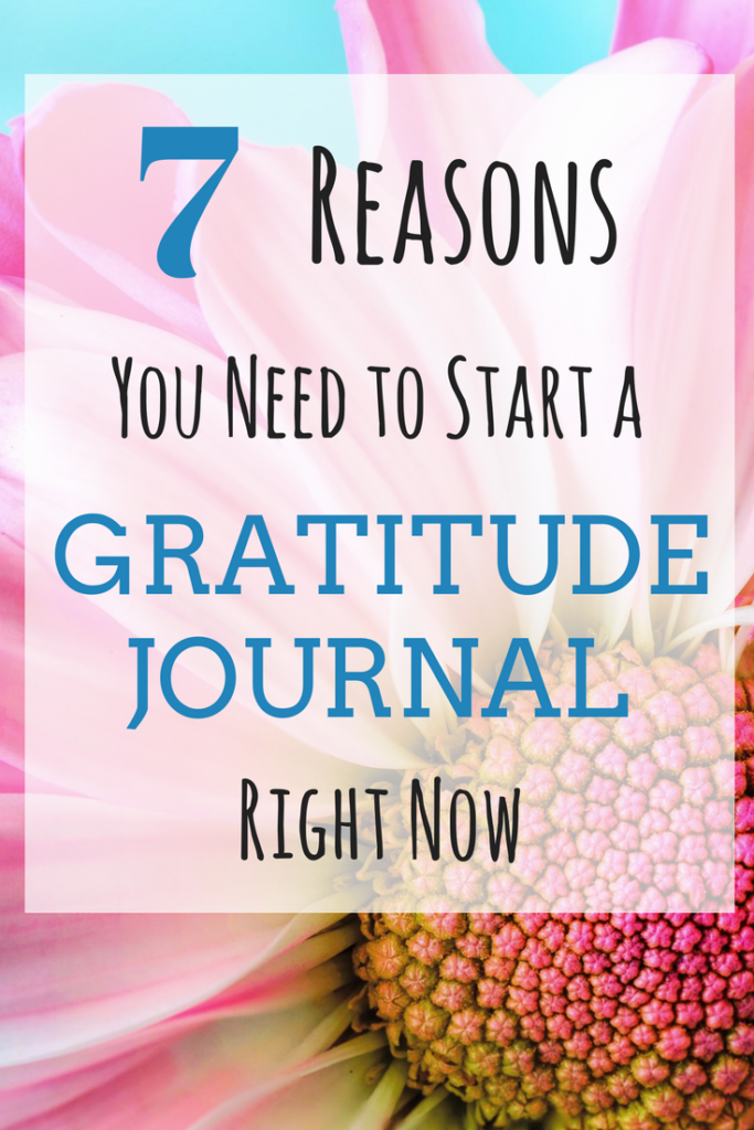 7 Reasons You Need to Start a Gratitude Journal